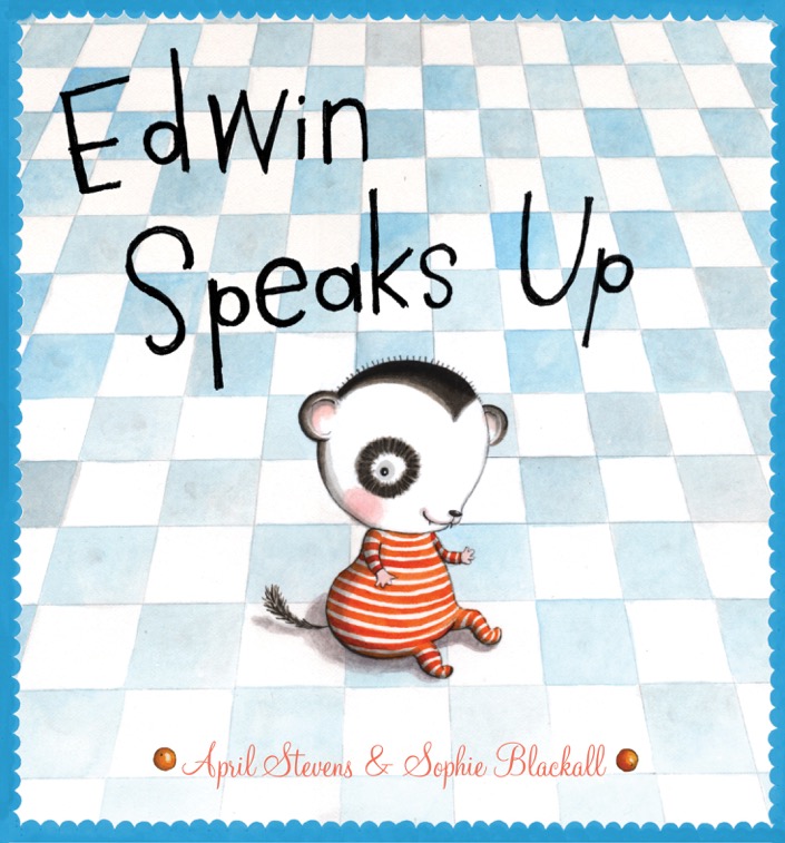 Edwin Speak Up by April Stevens