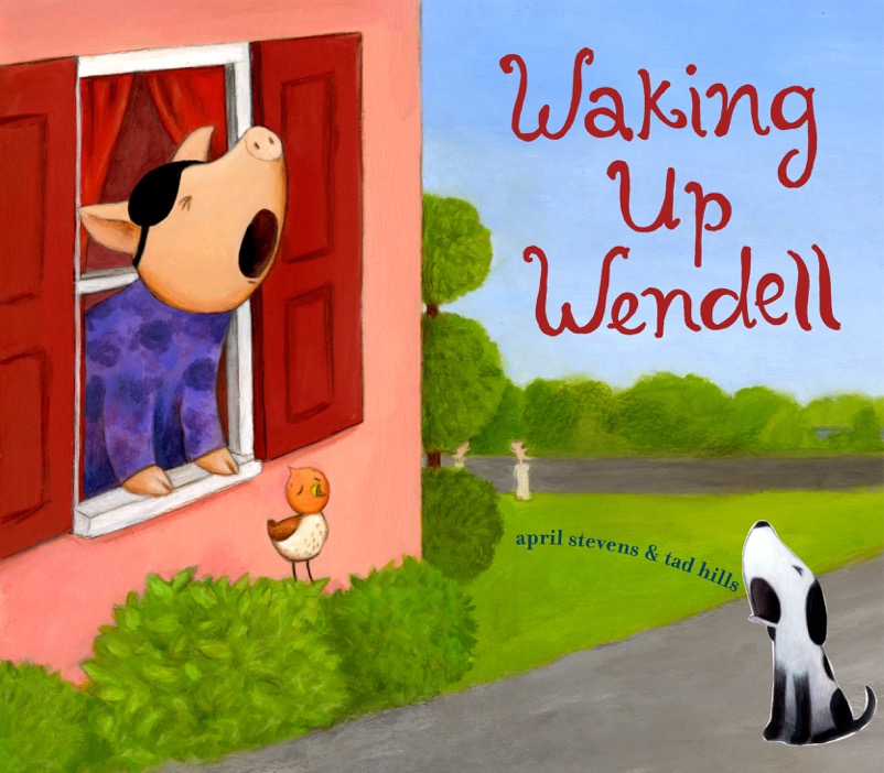 Waking Up Wendell by April Stevens